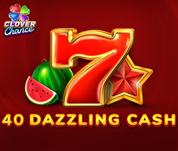 40 Dazzling Cash — EGT სლოტი